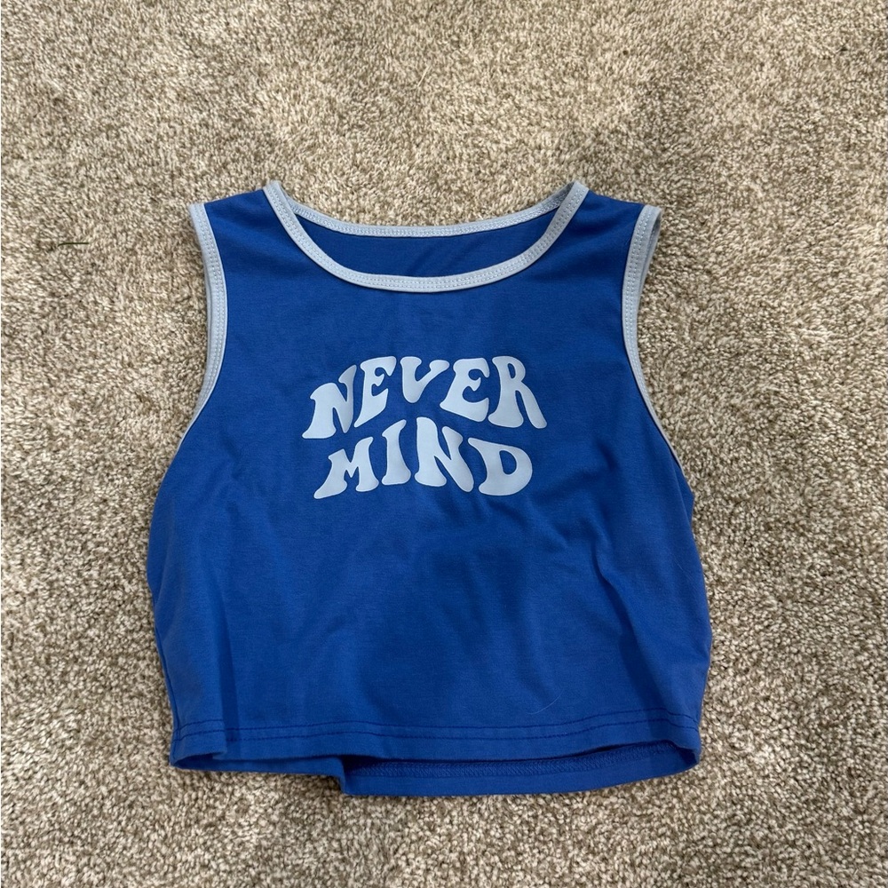 Blue Cropped Tank Top with 'Never Mind' Print